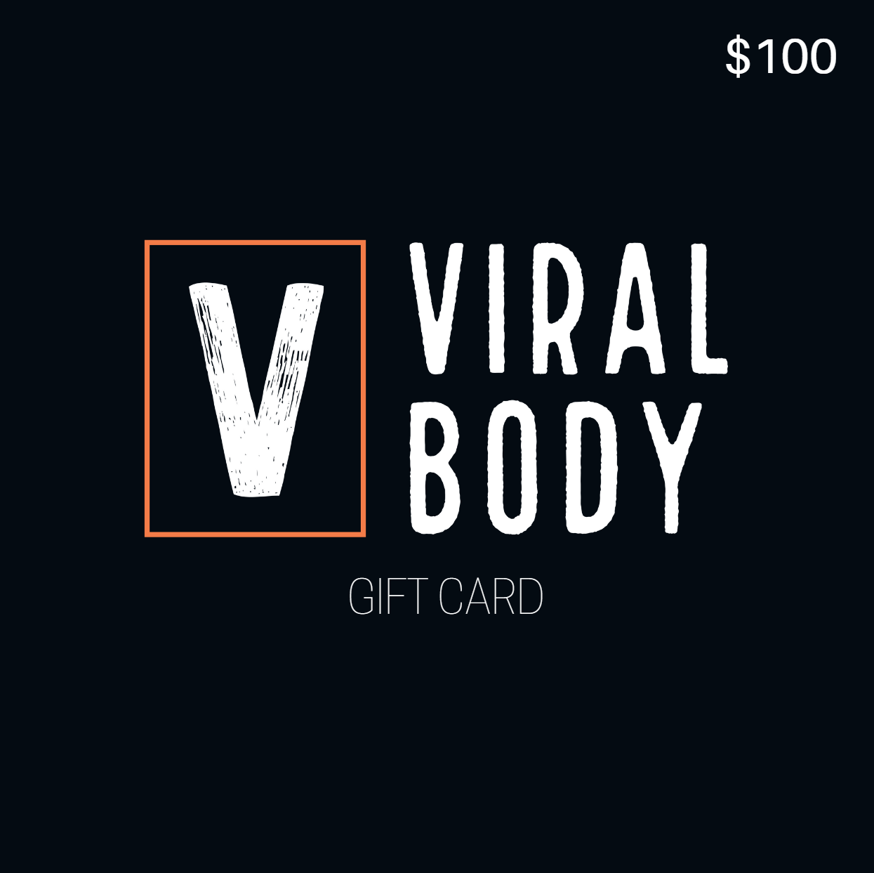 Viral Body® Gift Card